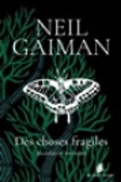 Cover Art for 9791030702538, Des choses fragiles : nouvelles et merveilles [French] by Neil Gaiman