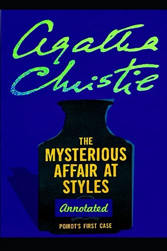 Cover Art for 9798524129123, The Mysterious Affair at Styles by Agatha Christie