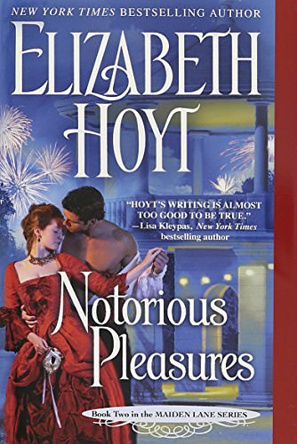 Cover Art for 9781611291926, Notorious Pleasures (Maiden Lane Series, book 2) by Elizabeth Holt