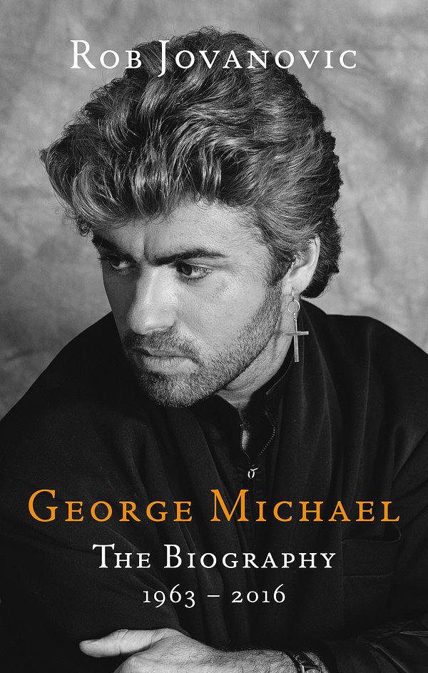 Cover Art for 9780349417325, George Michael: The biography by Rob Jovanovic