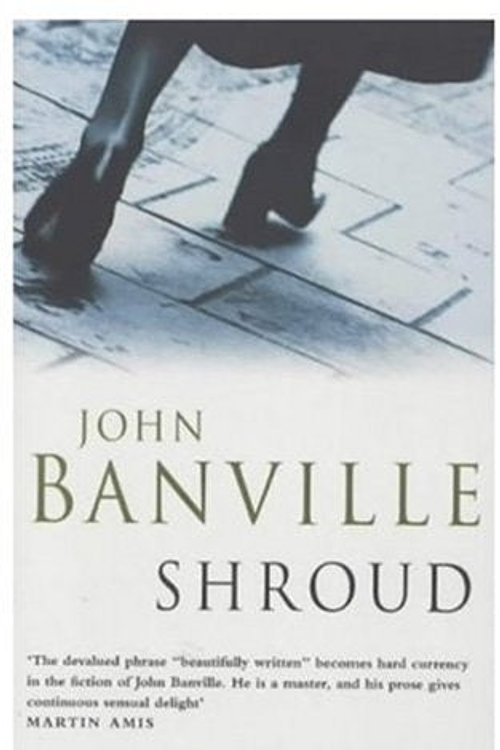 Cover Art for 9780330412384, Shroud by John Banville