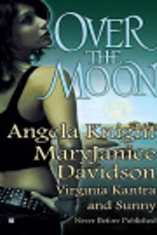 Cover Art for 9781429529488, Over the Moon by Angela Knight