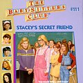 Cover Art for 9780590059893, Stacey's Secret Friend (Baby-Sitters Club) by Ann M. Martin