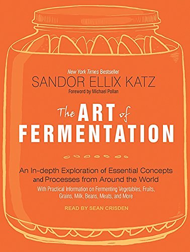 Cover Art for 9781452642024, The Art of Fermentation (Library Edition) by Sandor Ellix Katz