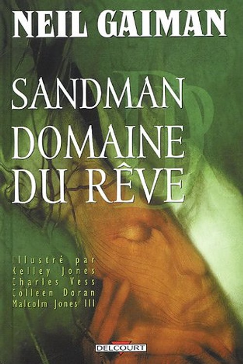 Cover Art for 9782847893670, Sandman - Domaine Du Reve by Neil Gaiman