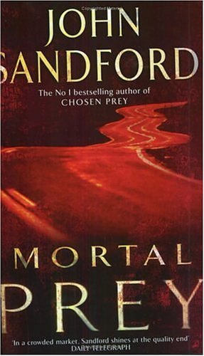 Cover Art for 9780743415569, Mortal Prey by John Sandford