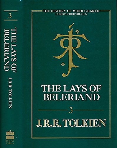 Cover Art for 9780261102057, The Lays of Beleriand by J. R. r. Tolkien