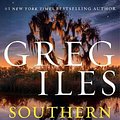 Cover Art for 9780062824691, Southern Man: A Novel (Penn Cage, 7) by Greg Iles