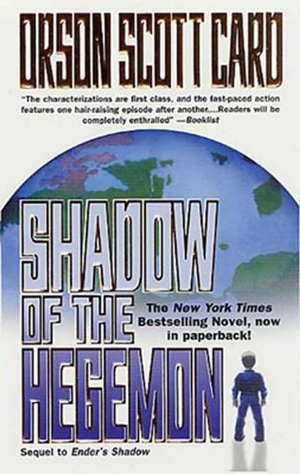 Cover Art for 9780812565959, Shadow of the Hegemon by Orson Scott Card