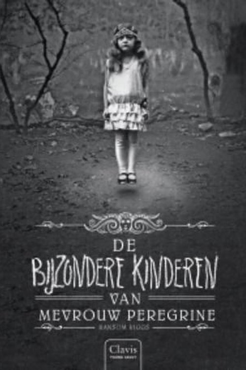 Cover Art for 9789044818123, De bijzondere kinderen van mevrouw Peregrine by Ransom Riggs, Tine Poesen