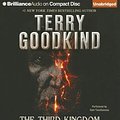 Cover Art for 9781455882205, The Third Kingdom by Terry Goodkind