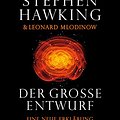 Cover Art for 9783498029913, Der große Entwurf: Eine neue Erklärung des Universums by Stephen Hawking, Leonard Mlodinow