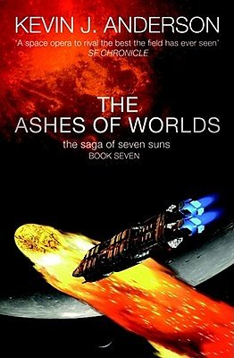 Cover Art for 9781847370792, The Ashes of Worlds by Kevin Anderson