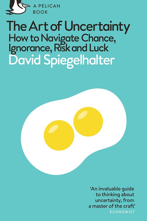 Cover Art for 9780241658635, The Art of Uncertainty by David Spiegelhalter