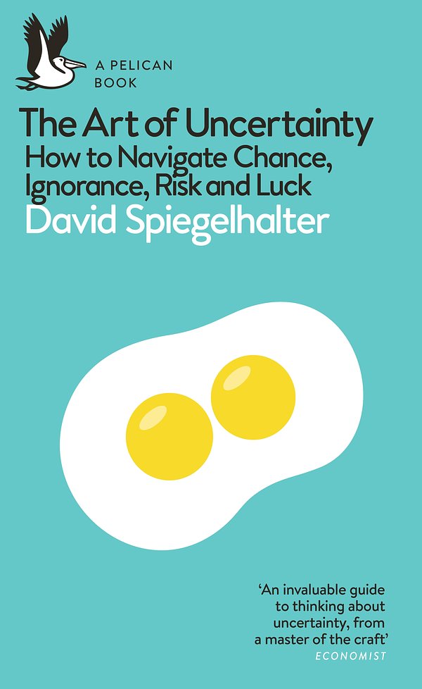 Cover Art for 9780241658635, The Art of Uncertainty by David Spiegelhalter