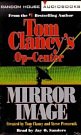 Cover Art for 9780679442950, Tom Clancy's Op Center: Mirror Image by Tom Clancy