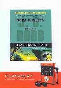 Cover Art for 9781441823441, Strangers in Death [With Earbuds] (Playaway Adult Fiction) by Robb, J. D., Roberts, Nora, Susan Ericksen