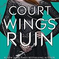 Cover Art for 9781408892510, A Court of Wings and Ruin by Sarah J. Maas