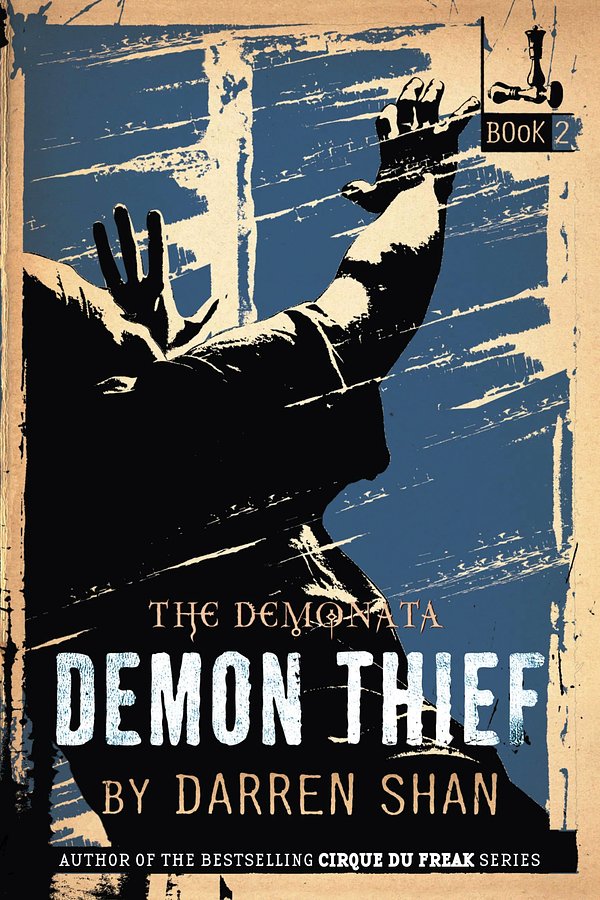 Cover Art for 9780316012386, The Demonata #2: Demon Thief by Darren Shan