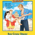 Cover Art for 9780545532549, The Baby-Sitters Club #8: Boy-Crazy Stacey by Ann M. Martin