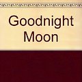 Cover Art for 9780590652360, Goodnight Moon by Margaret Wise Brown