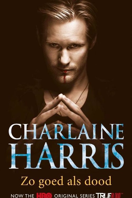 Cover Art for 9789024547890, Zo goed als dood by Charlaine Harris, Jessica van Doremalen