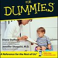 Cover Art for 9781118069721, Potty Training For Dummies by Diane Stafford, Jennifer Shoquist