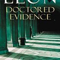 Cover Art for B0161SX5EM, Doctored Evidence: (Brunetti 13) by Leon, Donna (February 26, 2009) Paperback by Donna Leon