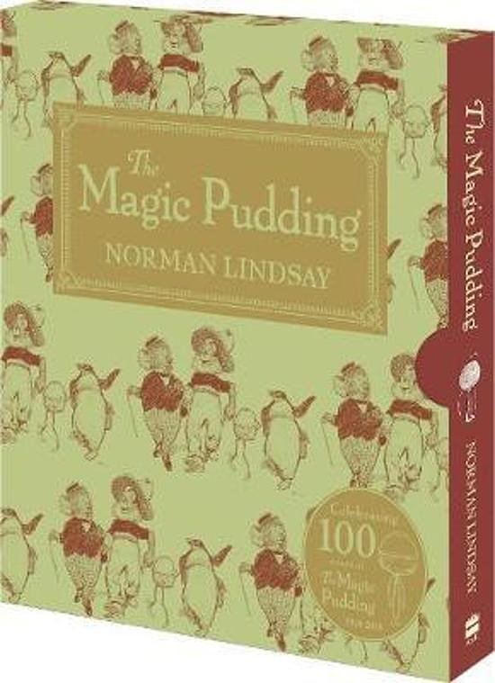 Cover Art for 9781460756201, The Magic Pudding100th Anniversary Edition by Norman Lindsay