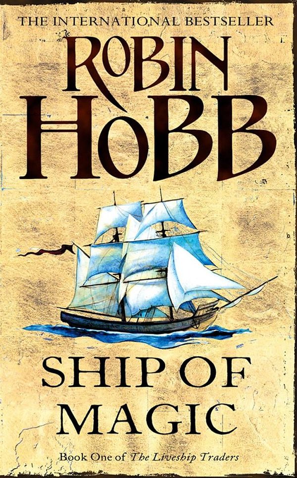 Cover Art for 9780007459728, Ship of Magic by Robin Hobb