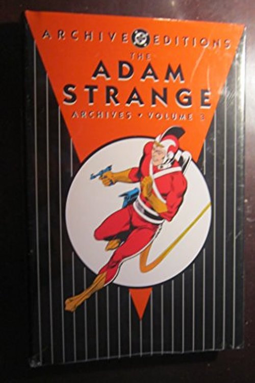 Cover Art for 9781401216610, The Adam Strange Archives, Volume 03 by Gardner Fox