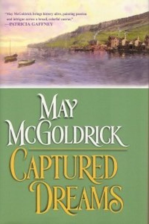 Cover Art for 9780739439838, Captured Dreams by May McGoldrick