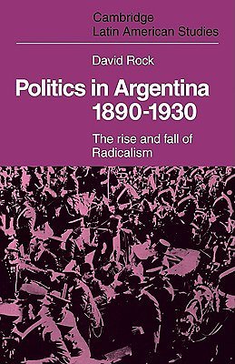 Politics in Argentina, 1890-1930
