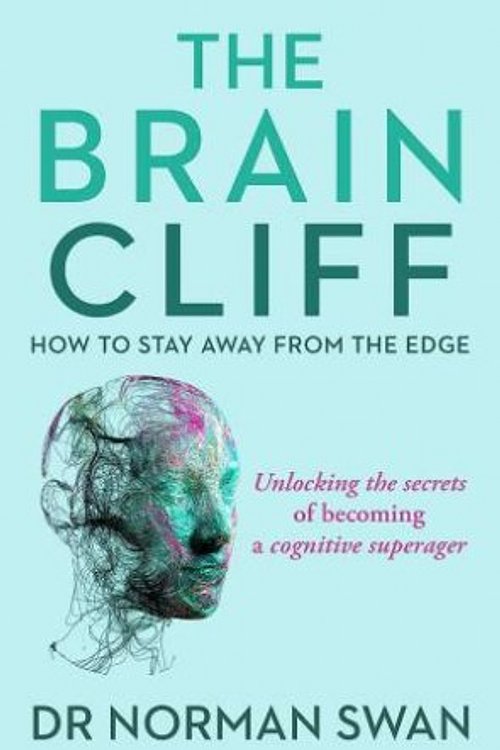 Cover Art for 9780733650758, The Brain Cliff by Swan, Dr Norman