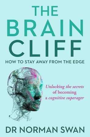 Cover Art for 9780733650758, The Brain Cliff by Swan, Dr Norman
