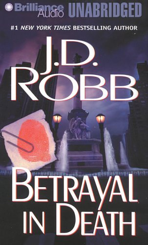 Cover Art for 9781423317401, Betrayal in Death by J. D. Robb, Susan Ericksen