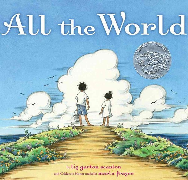 Cover Art for 9781416985808, All the World by Liz Garton Scanlon