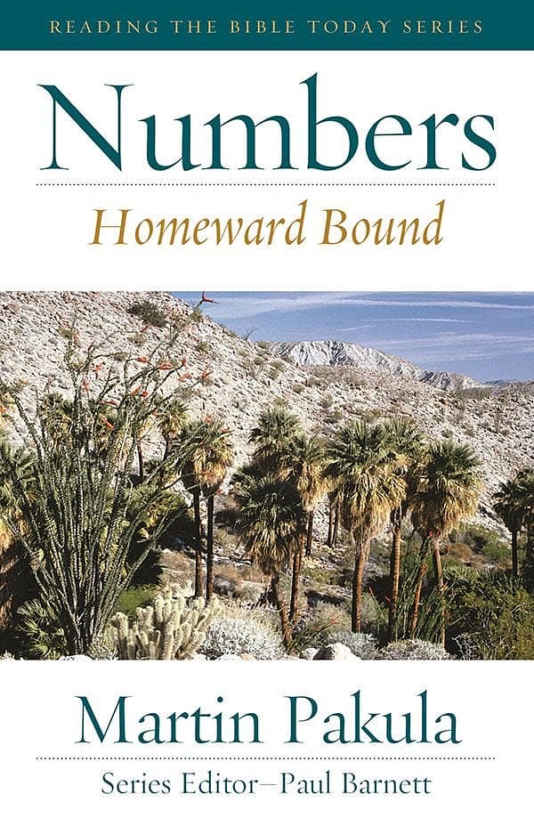 Numbers Homeward Bound (Reading the Bible Today)