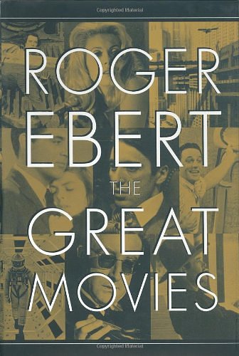 Cover Art for 9780767910323, The Great Movies by Roger Ebert