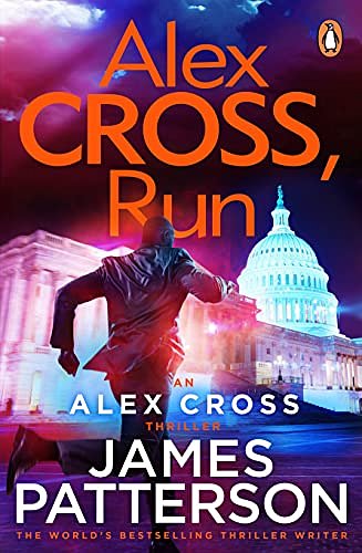 Cover Art for B007W40LUQ, Alex Cross, Run: (Alex Cross 20) by James Patterson