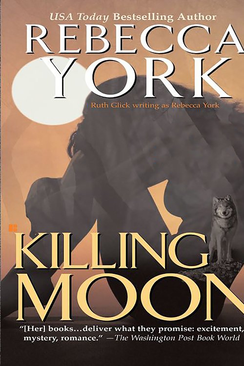 Cover Art for 9781440674624, Killing Moon by Rebecca York