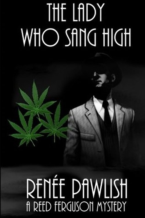 Cover Art for 9781511808453, The Lady Who Sang High: Volume 7 (The Reed Ferguson Mystery Series) by Renee Pawlish