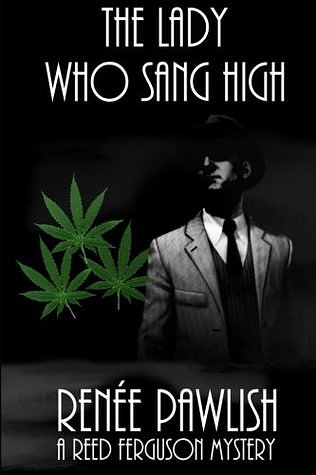 Cover Art for 9781511808453, The Lady Who Sang High: Volume 7 (The Reed Ferguson Mystery Series) by Renee Pawlish