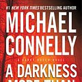 Cover Art for 9781455550678, A Darkness More Than Night by Michael Connelly