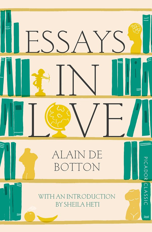 Cover Art for 9781743031186, Essays in Love by Alain De Botton