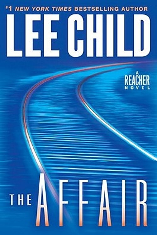Cover Art for 9780385344326, The Affair by Lee Child