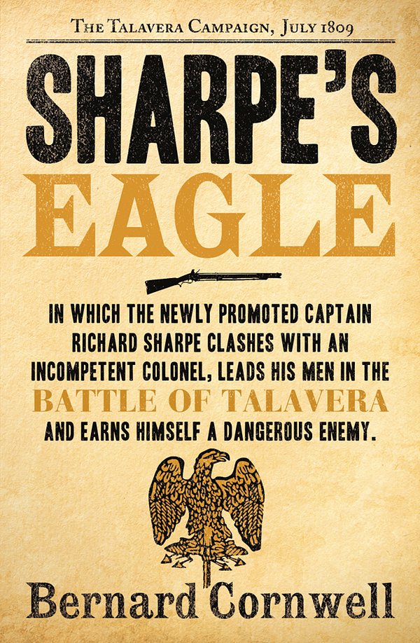 Cover Art for 9780007338641, Sharpe’s Eagle: The Talavera Campaign, July 1809 (The Sharpe Series, Book 8) by Bernard Cornwell