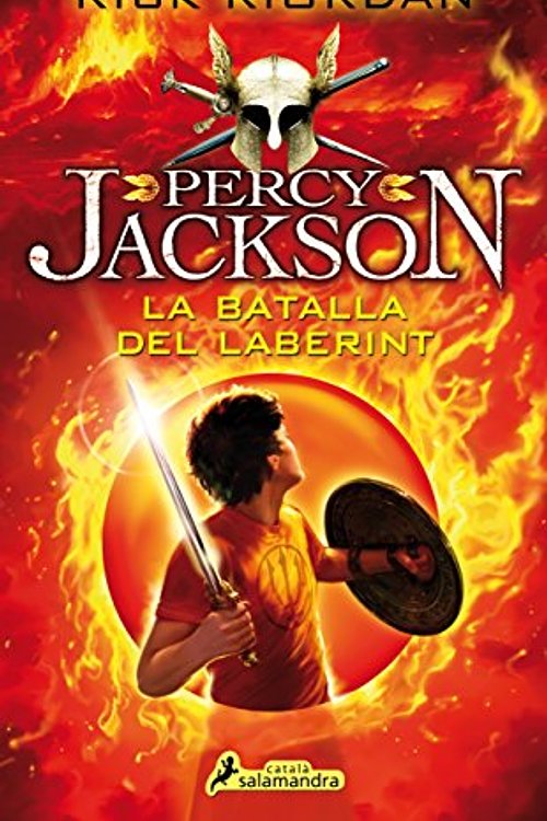 Cover Art for 9788416310067, La batalla del laberint: Percy Jackson i els Déus de l'Olimp IV by Rick Riordan