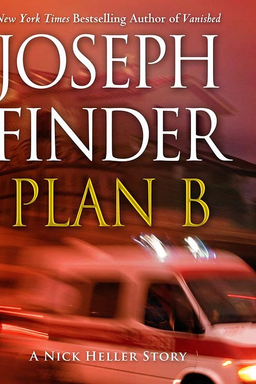 Cover Art for 9781429941853, Plan B by Joseph Finder
