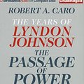 Cover Art for 9781455890545, The Passage of Power by Robert A. Caro